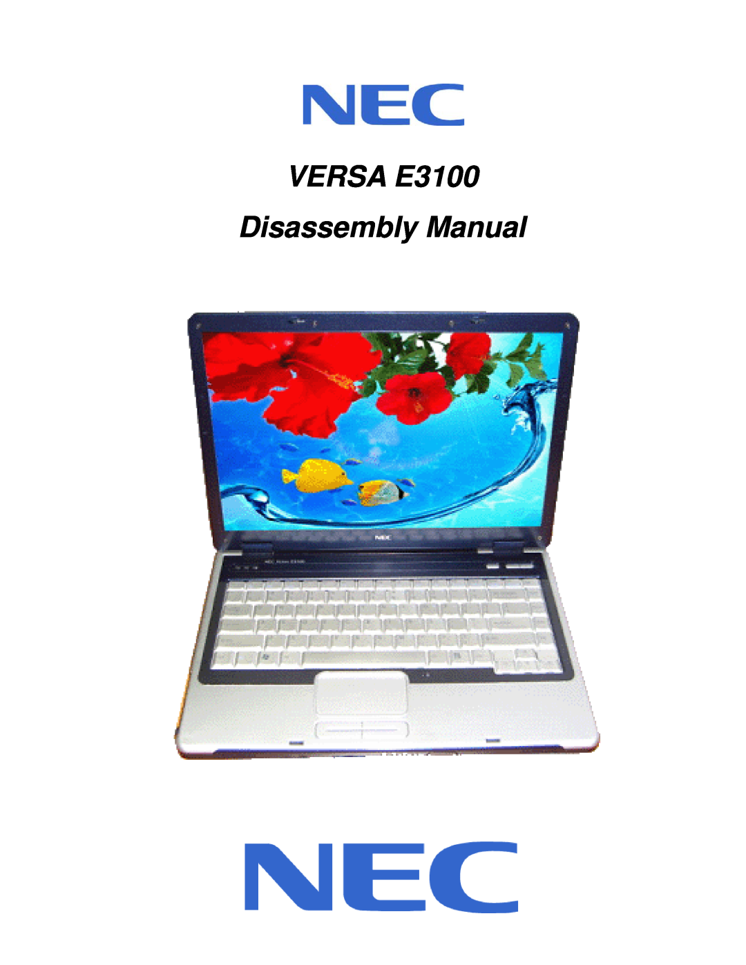 NEC manual VERSA E3100 Disassembly Manual 