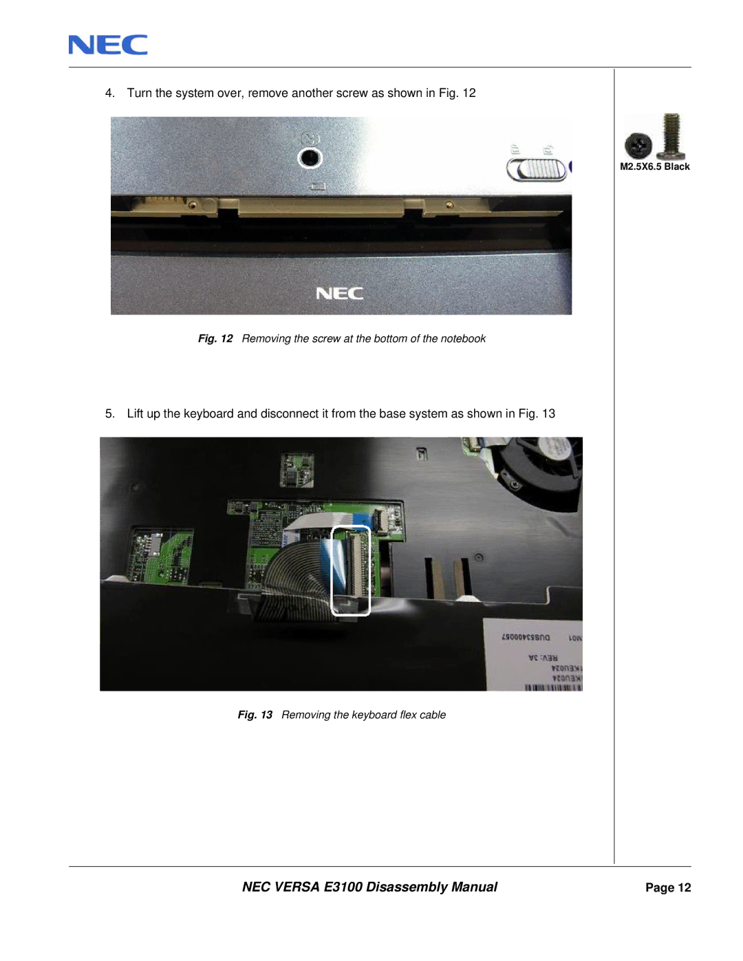 NEC E3100 manual Turn the system over, remove another screw as shown in Fig 