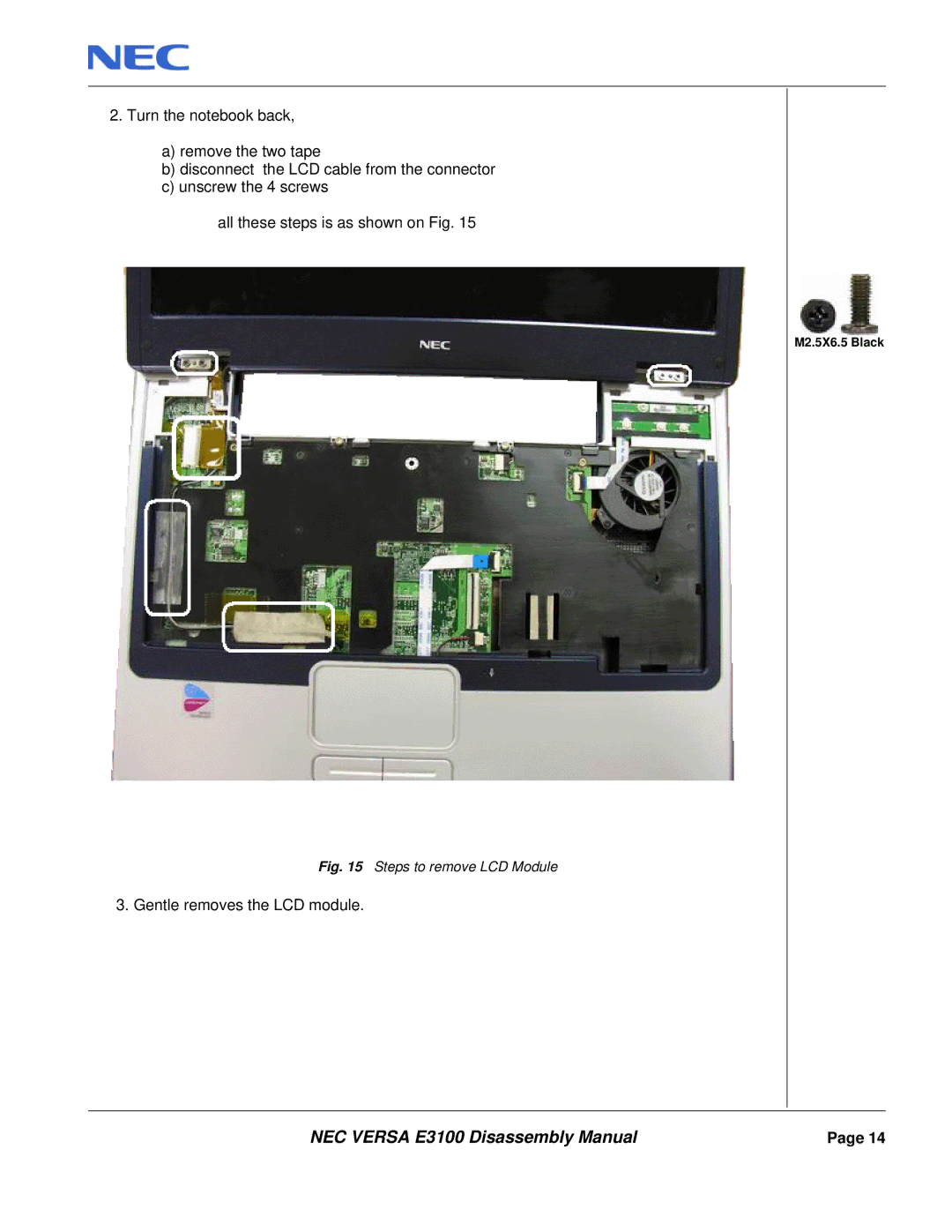 NEC E3100 manual Gentle removes the LCD module 