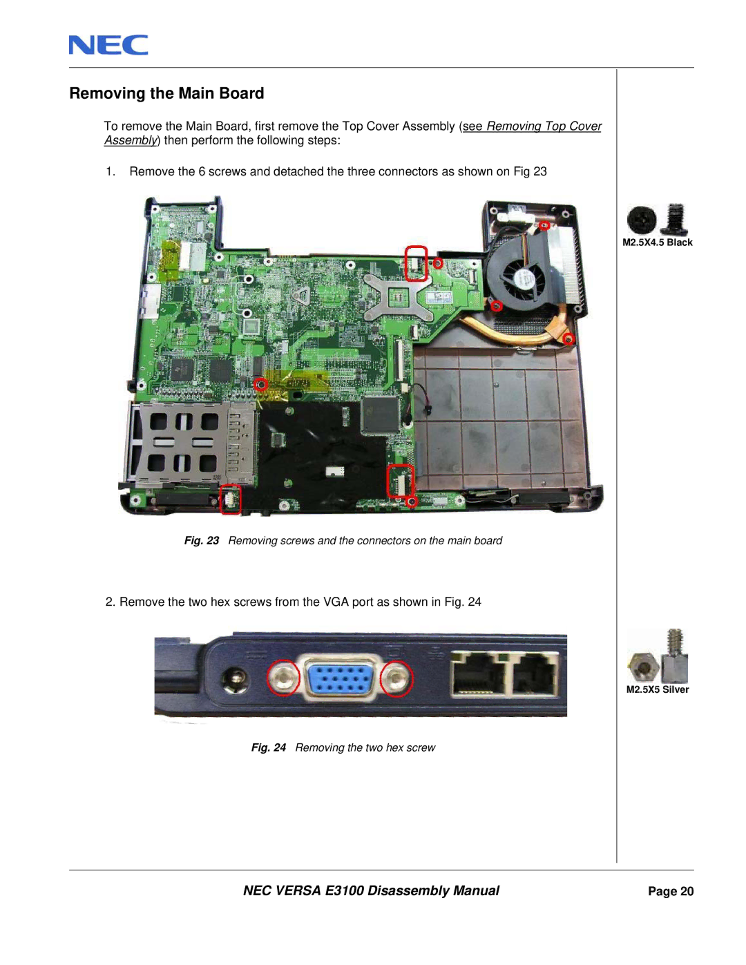 NEC E3100 manual Removing the Main Board, Removing screws and the connectors on the main board 