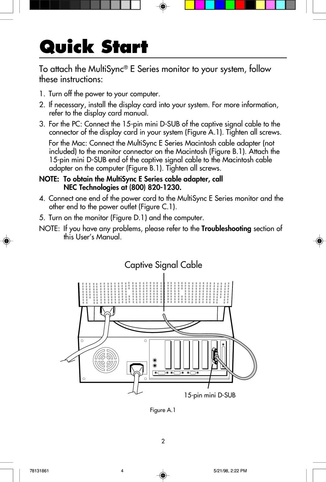 NEC E700, E500 user manual Quick Start, Captive Signal Cable 