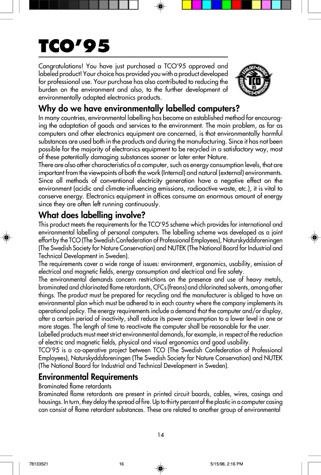 NEC E900+ user manual TCO’95, Why do we have environmentally labelled computers? 