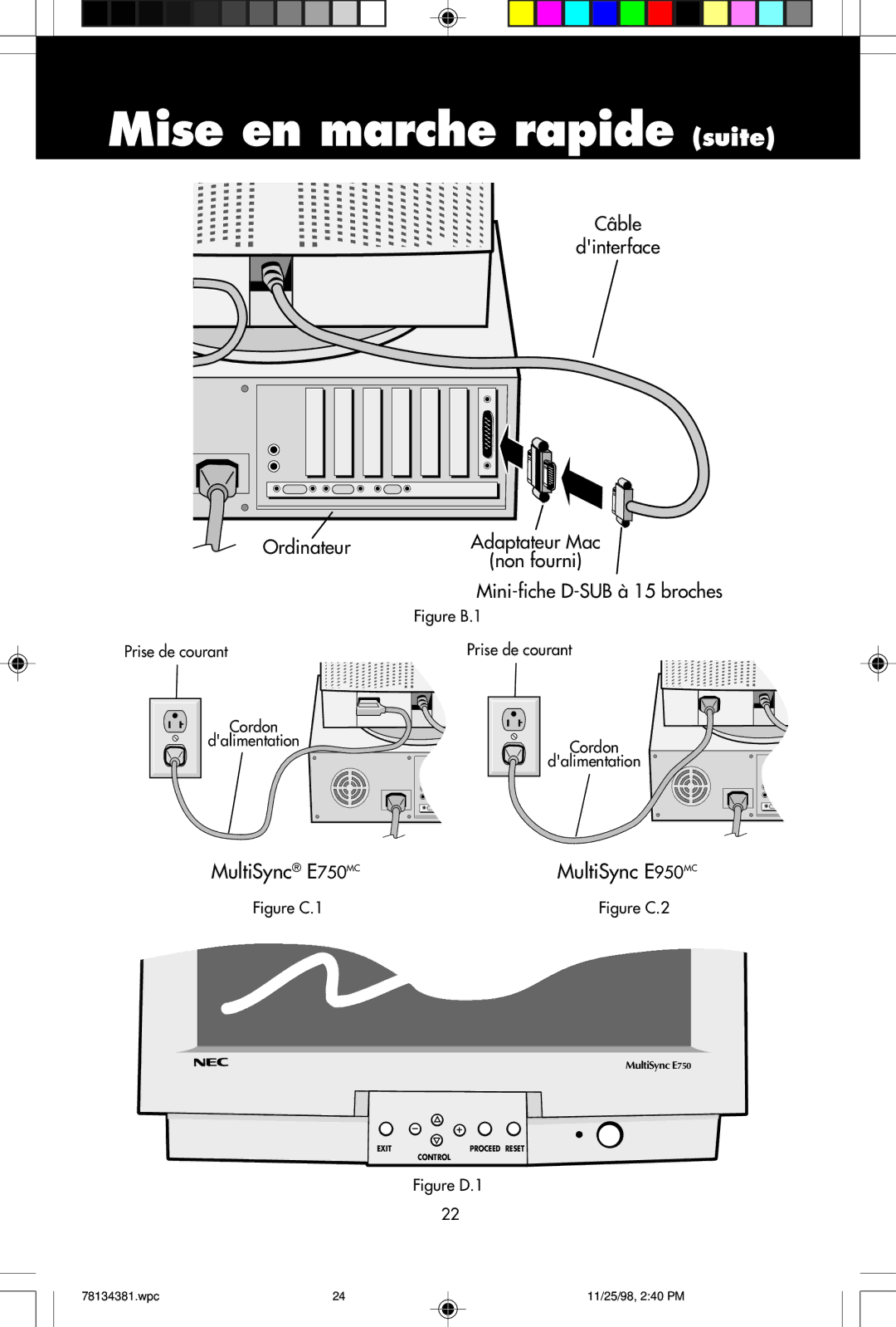 NEC E950, E750 user manual Mise en marche rapide suite, Câble Dinterface Ordinateur 