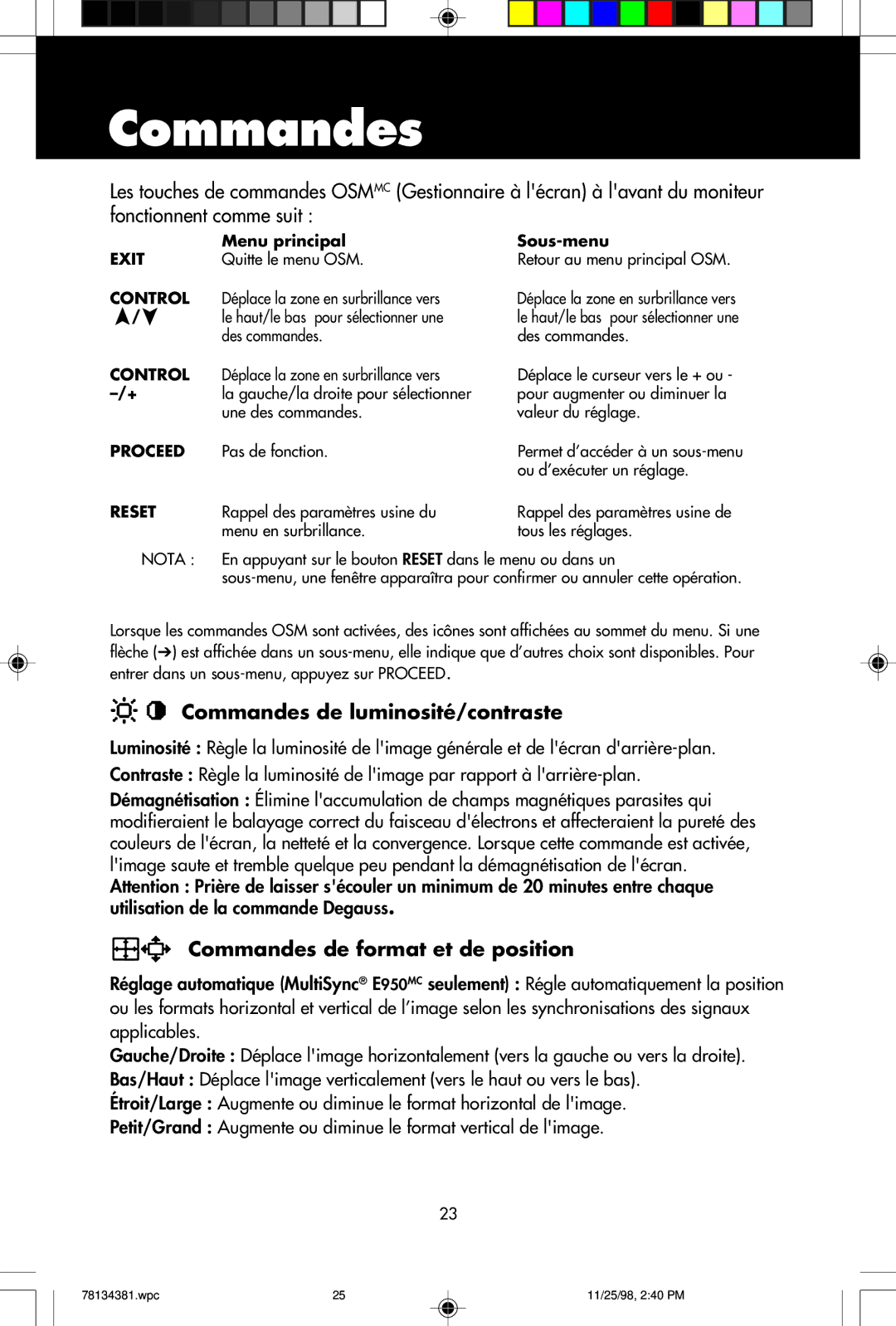 NEC E750, E950 user manual Commandes de luminosité/contraste, Commandes de format et de position 