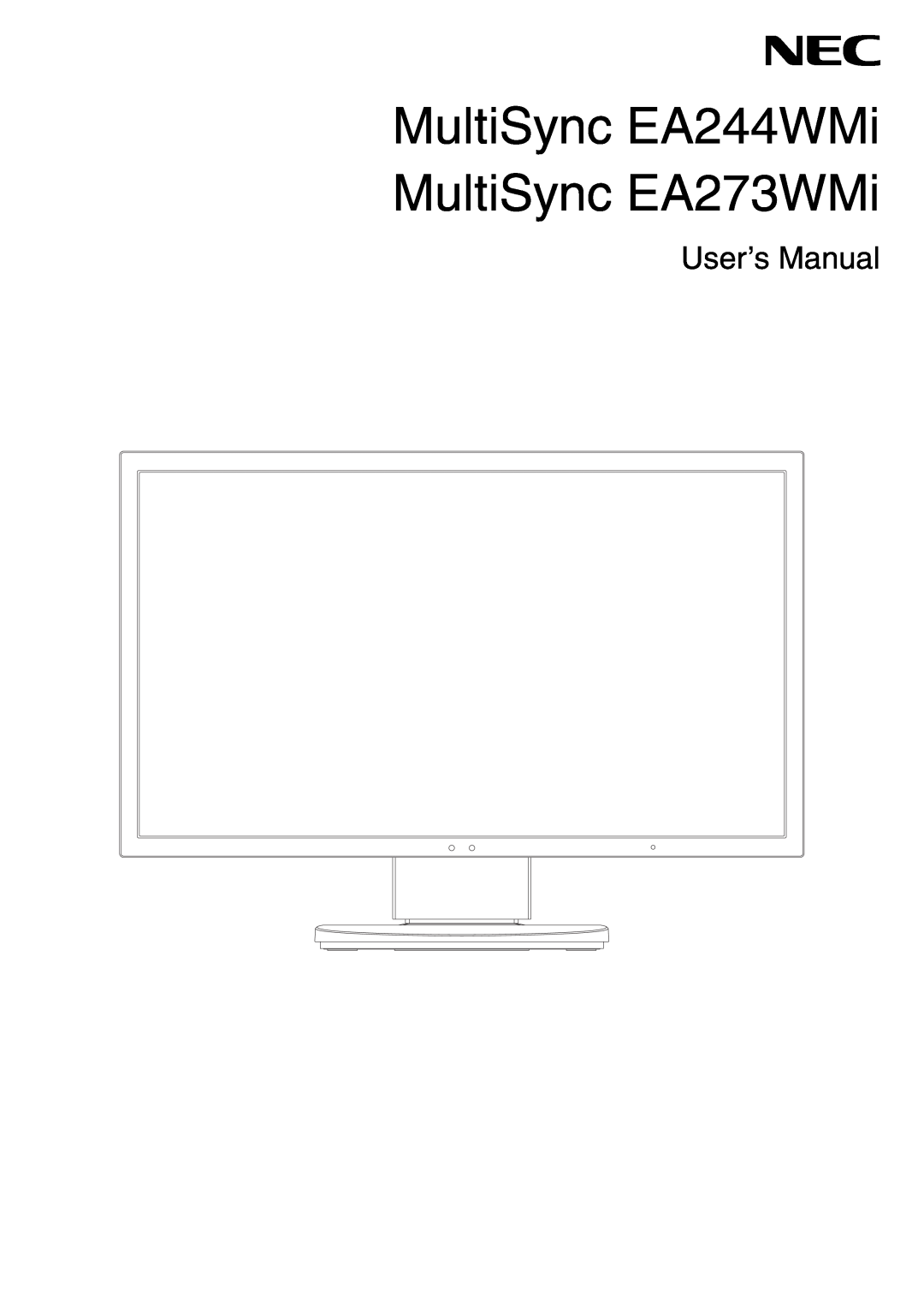 NEC EA244WMI-BK user manual MultiSync EA244WMi MultiSync EA273WMi, User’s Manual 