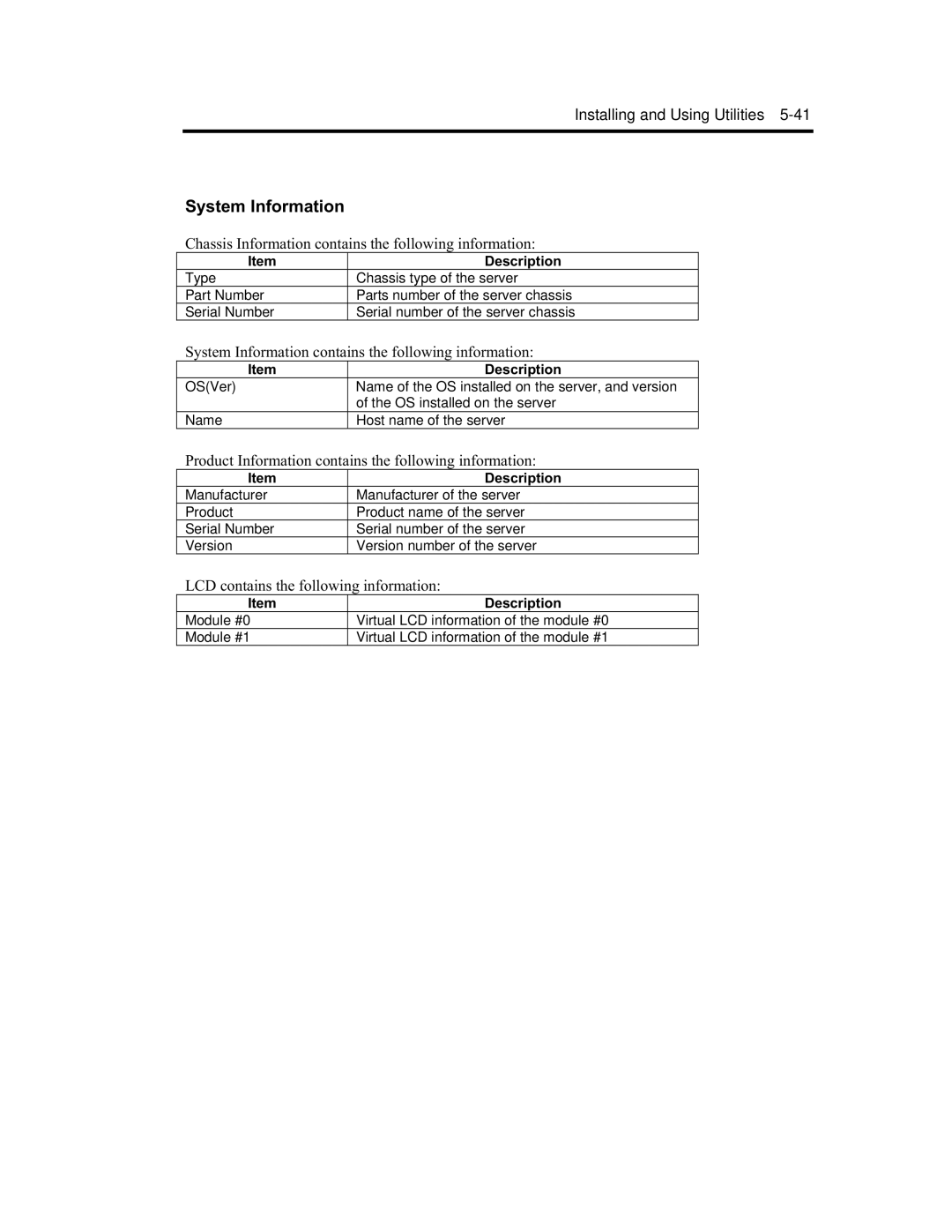 NEC EXP320B, EXP320A, N8800-091F, N8800-090F manual System Information, Chassis Information contains the following information 