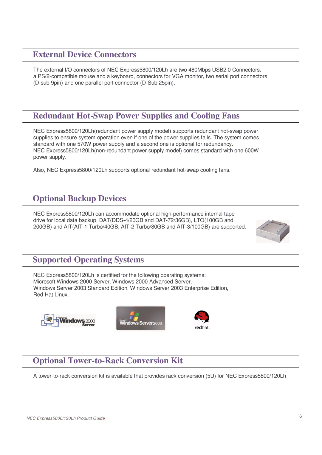 NEC Express5800 External Device Connectors, Redundant Hot-Swap Power Supplies and Cooling Fans, Optional Backup Devices 