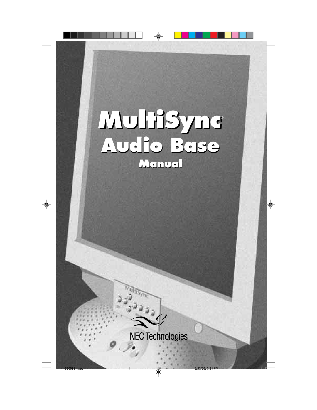 NEC FE700M manual MultiSync, Audio Base, Manual, 15500381.wpc, 9/22/99, 251 PM 