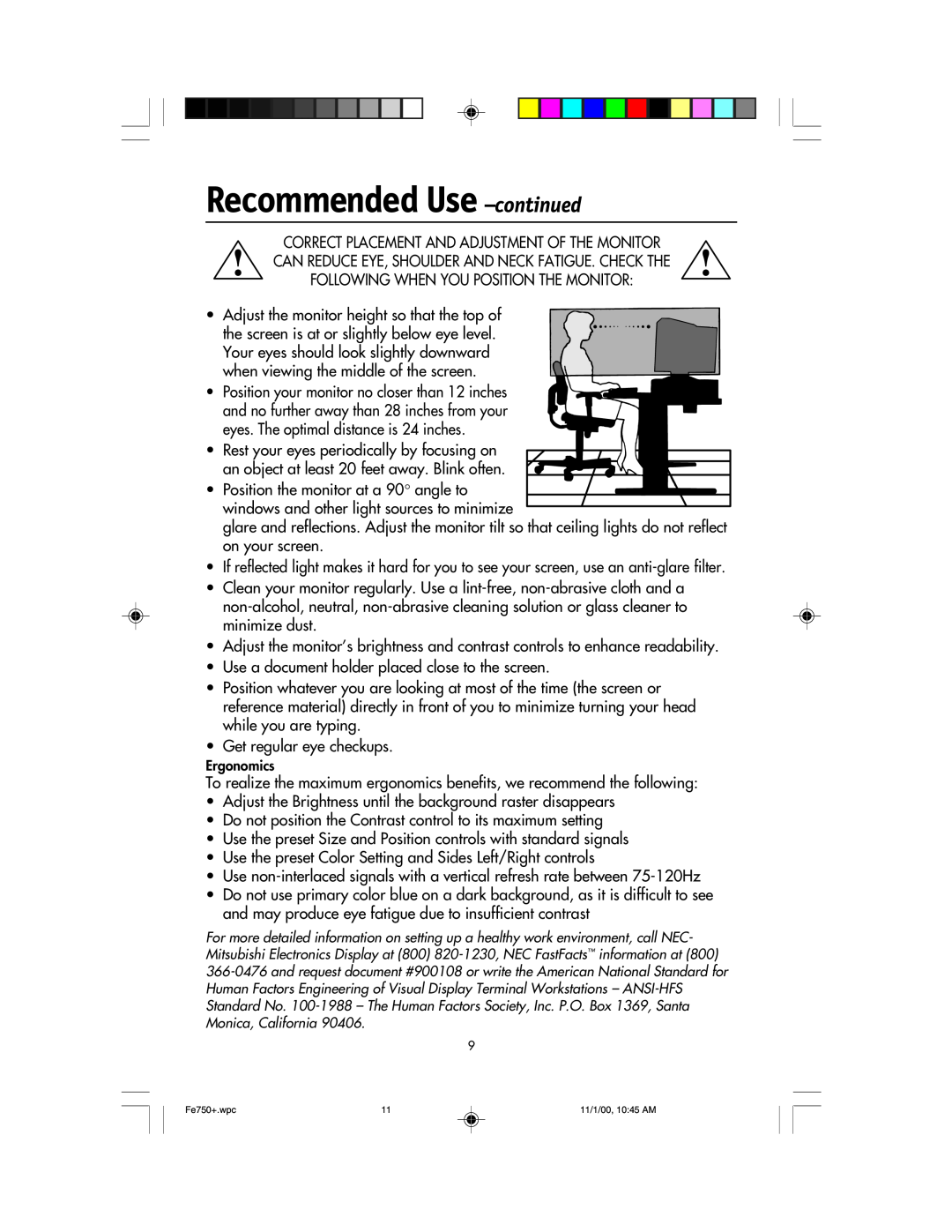 NEC FE750 Plus user manual Recommended Use -continued 
