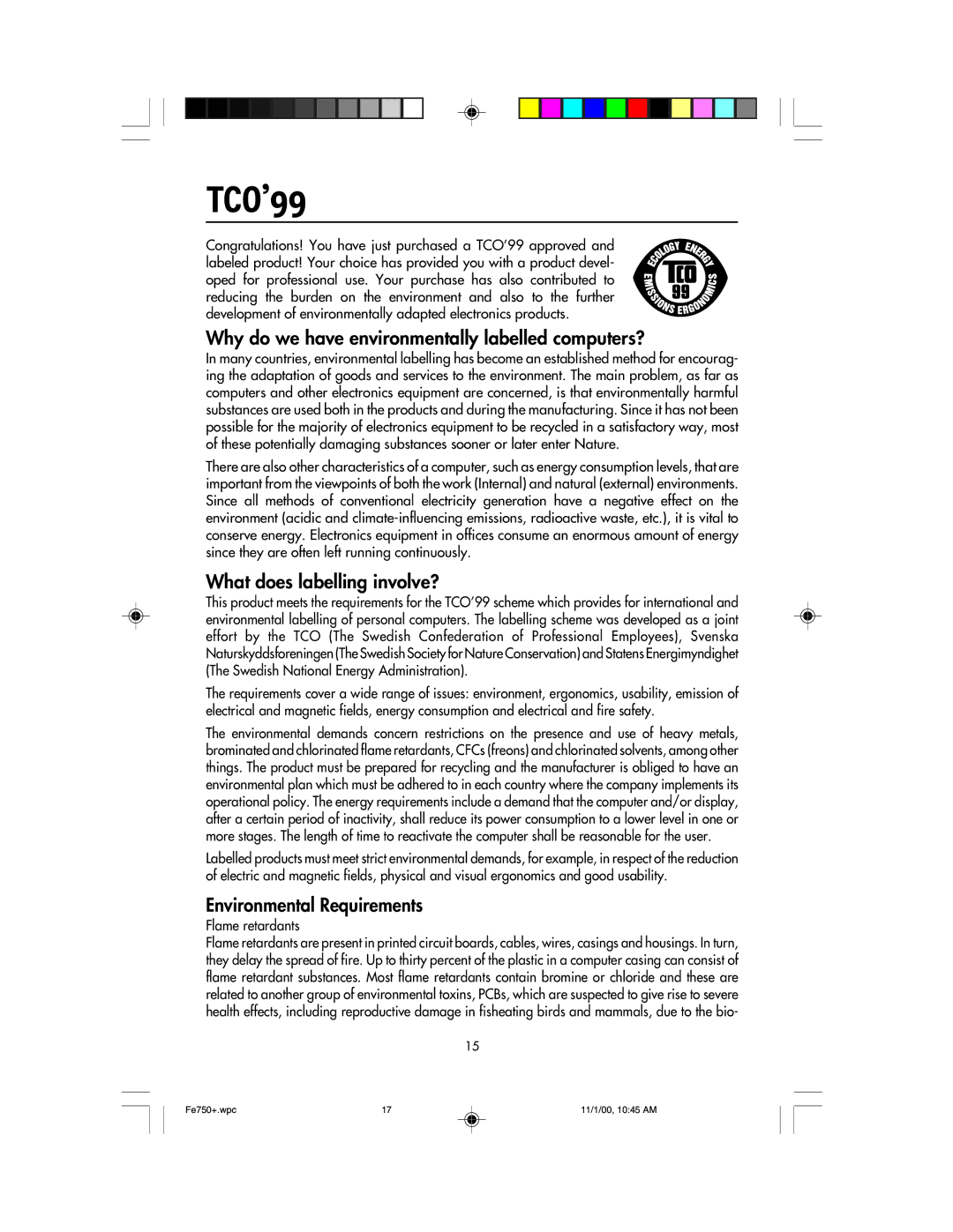 NEC FE750 Plus user manual TCO’99, Why do we have environmentally labelled computers? 