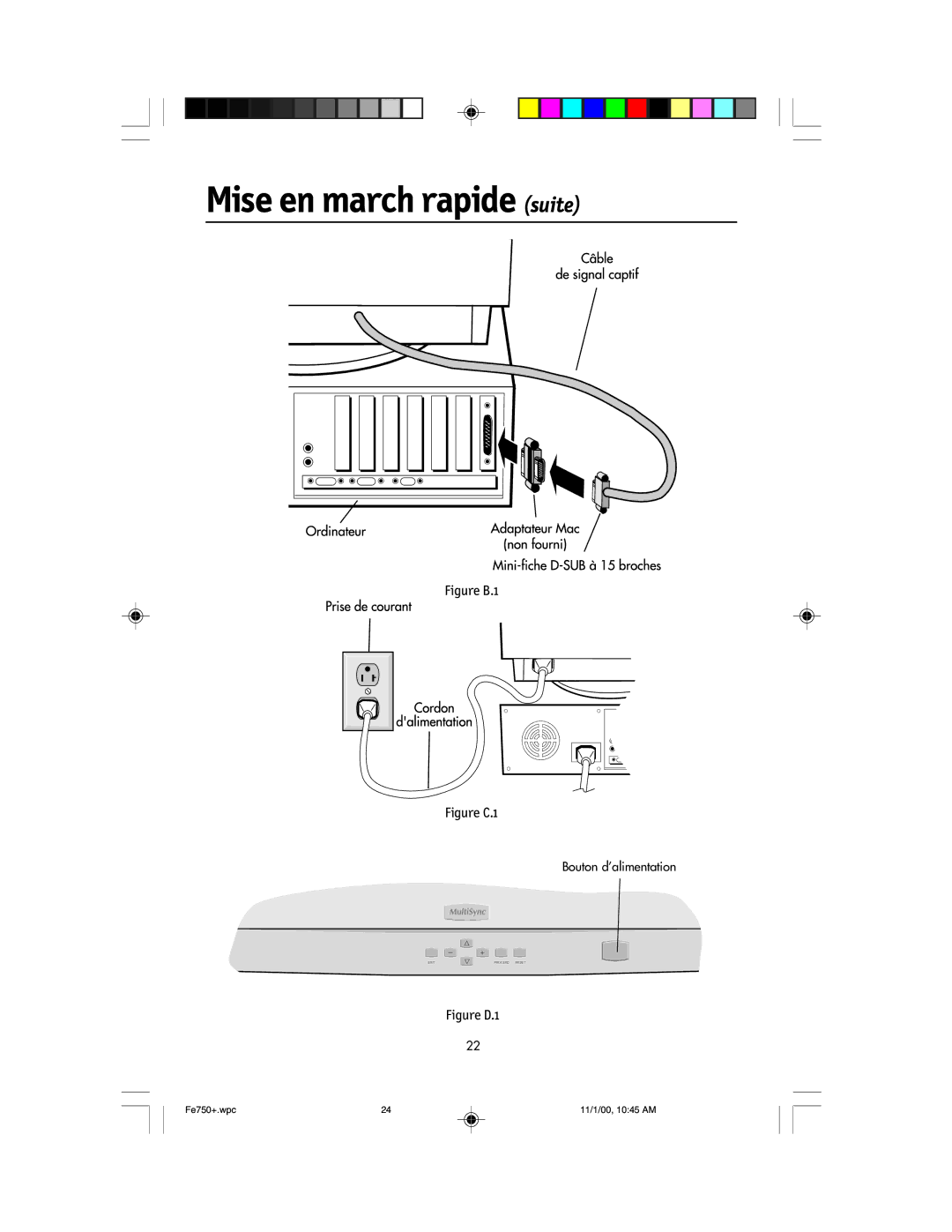 NEC FE750 Plus user manual Mise en march rapide suite, Figure B.1 