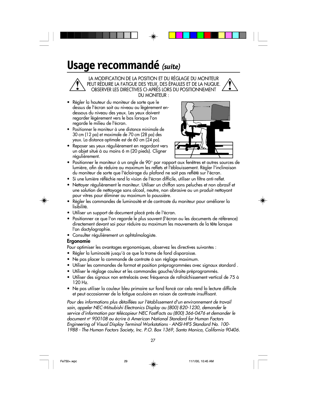 NEC FE750 Plus user manual Usage recommandé suite, Ergonomie 