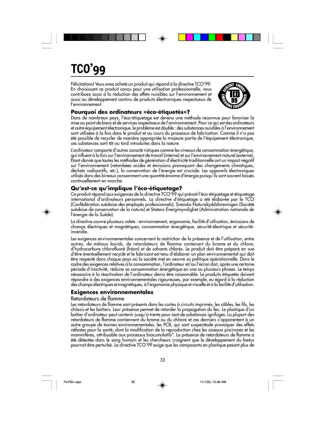 NEC FE750 Plus user manual Pourquoi des ordinateurs «éco-étiquetés»?, Qu’est-ce qu’implique l’éco-étiquetage? 