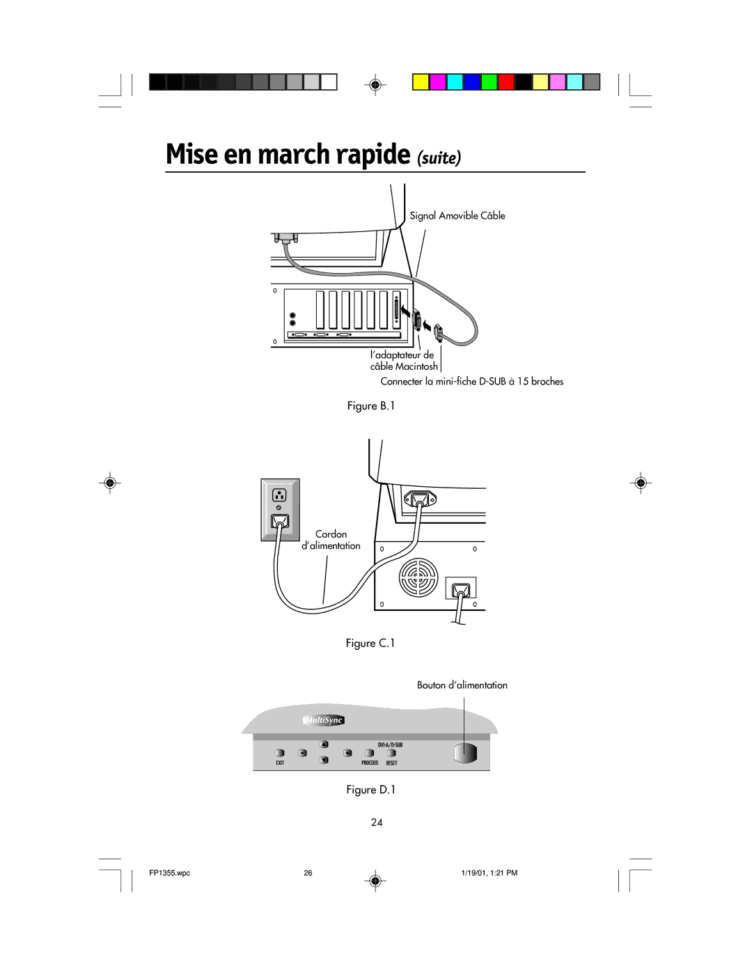 NEC FP1355 user manual Mise en march rapide suite, Figure B.1 