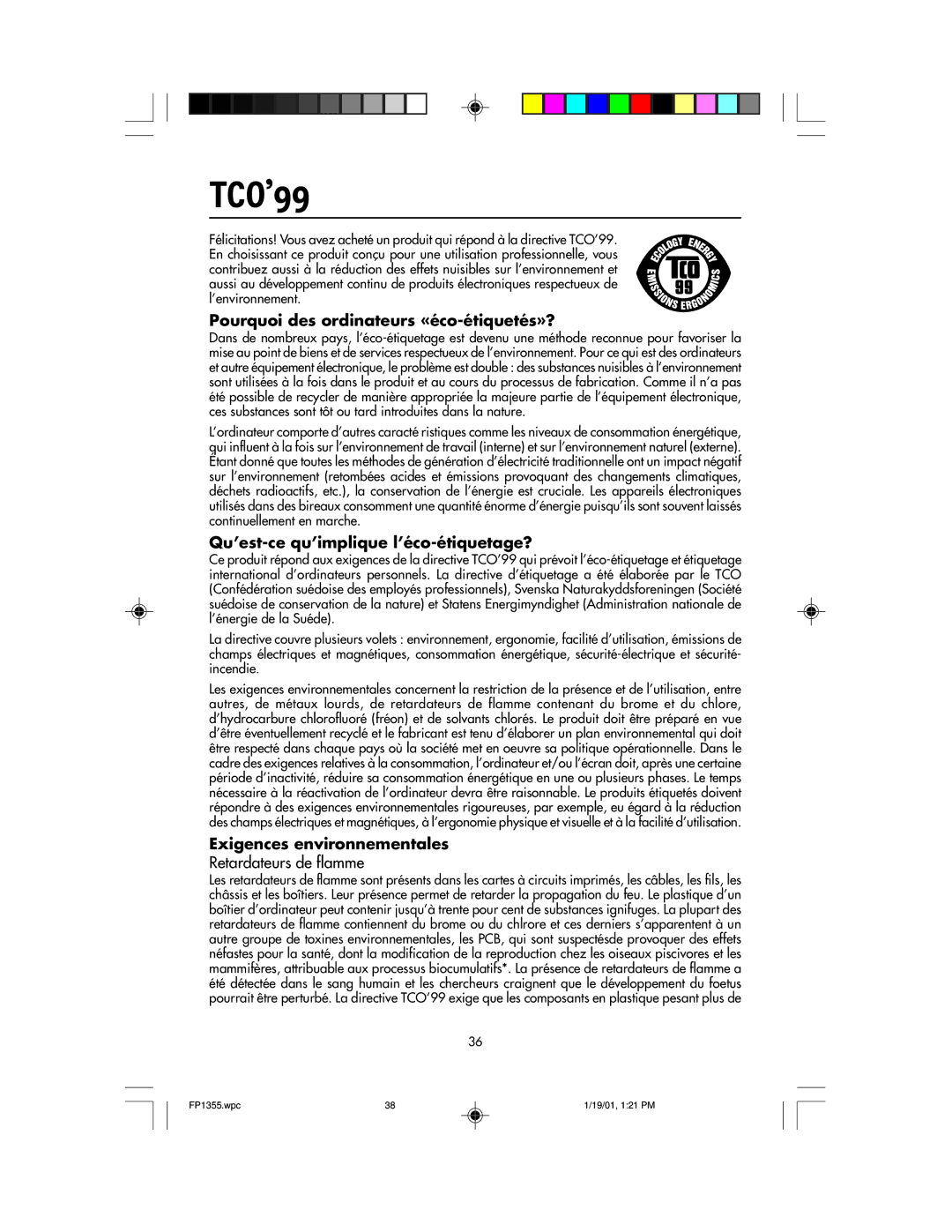 NEC FP1355 Pourquoi des ordinateurs «éco-étiquetés»?, Qu’est-ce qu’implique l’éco-étiquetage?, Exigences environnementales 