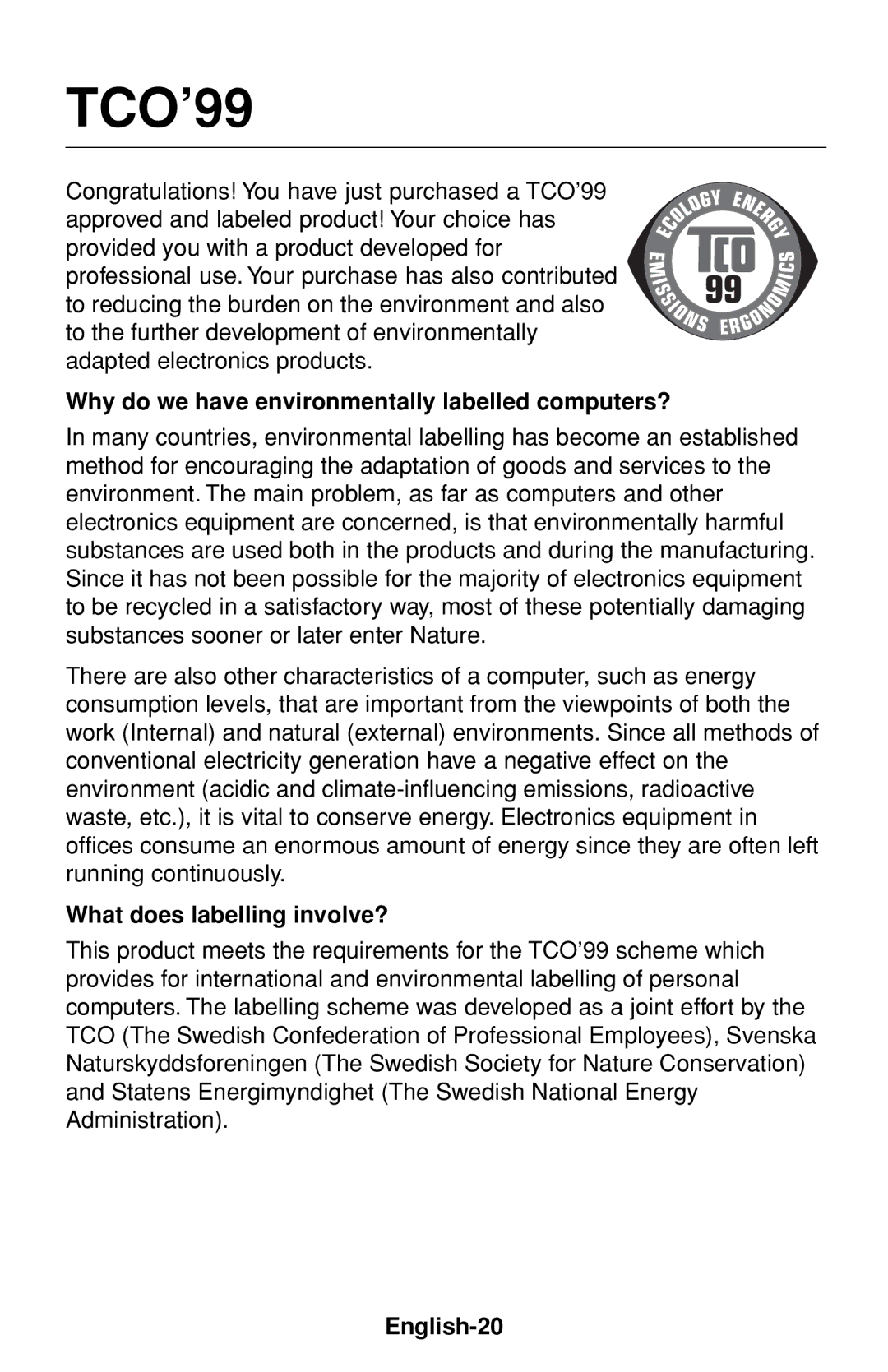 NEC FP1375X TCO’99, Why do we have environmentally labelled computers?, What does labelling involve?, English-20 