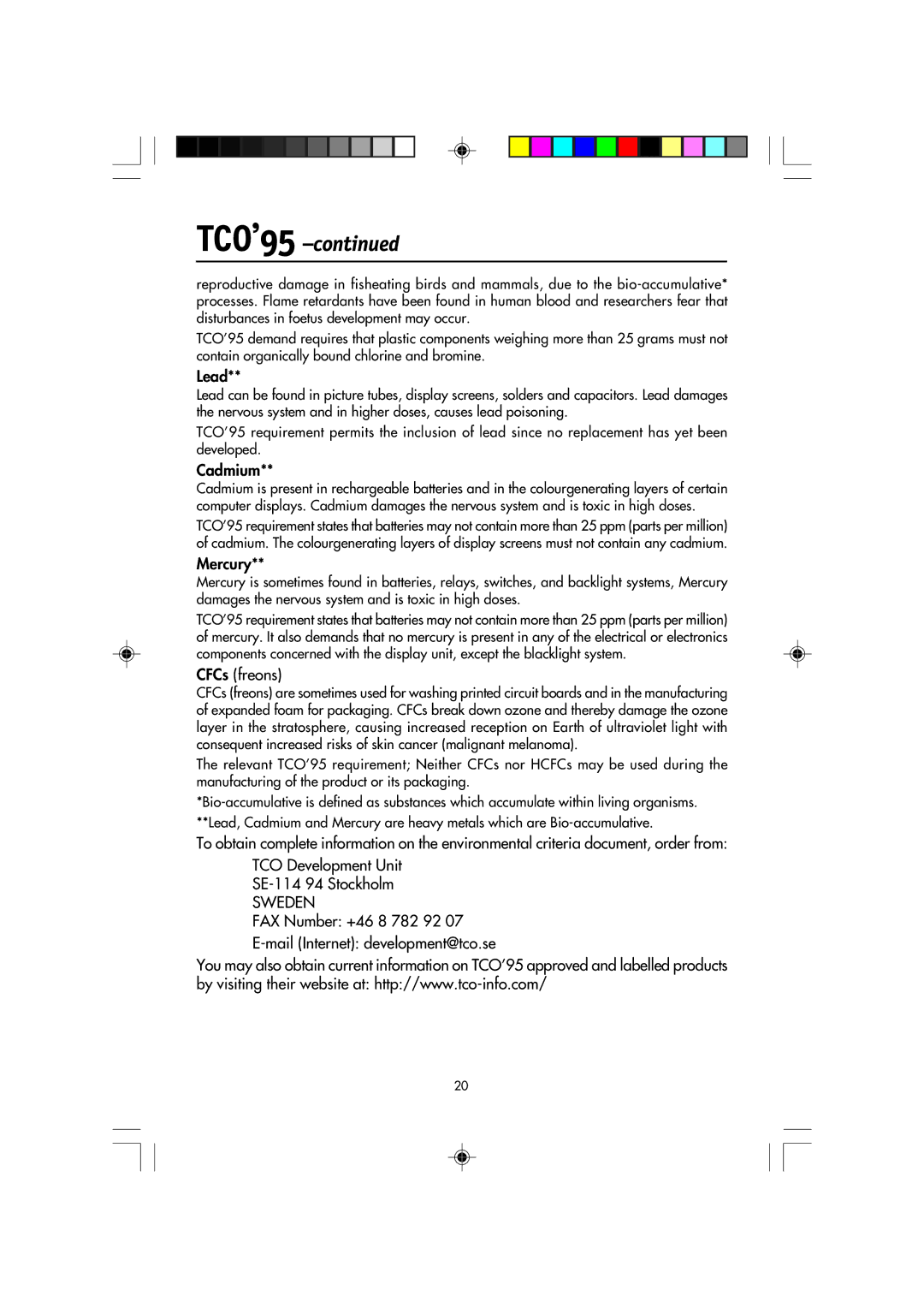 NEC FP2141SB manual Lead, Cadmium, Mercury, CFCs freons, FAX Number +46 8 782 92 Mail Internet development@tco.se 