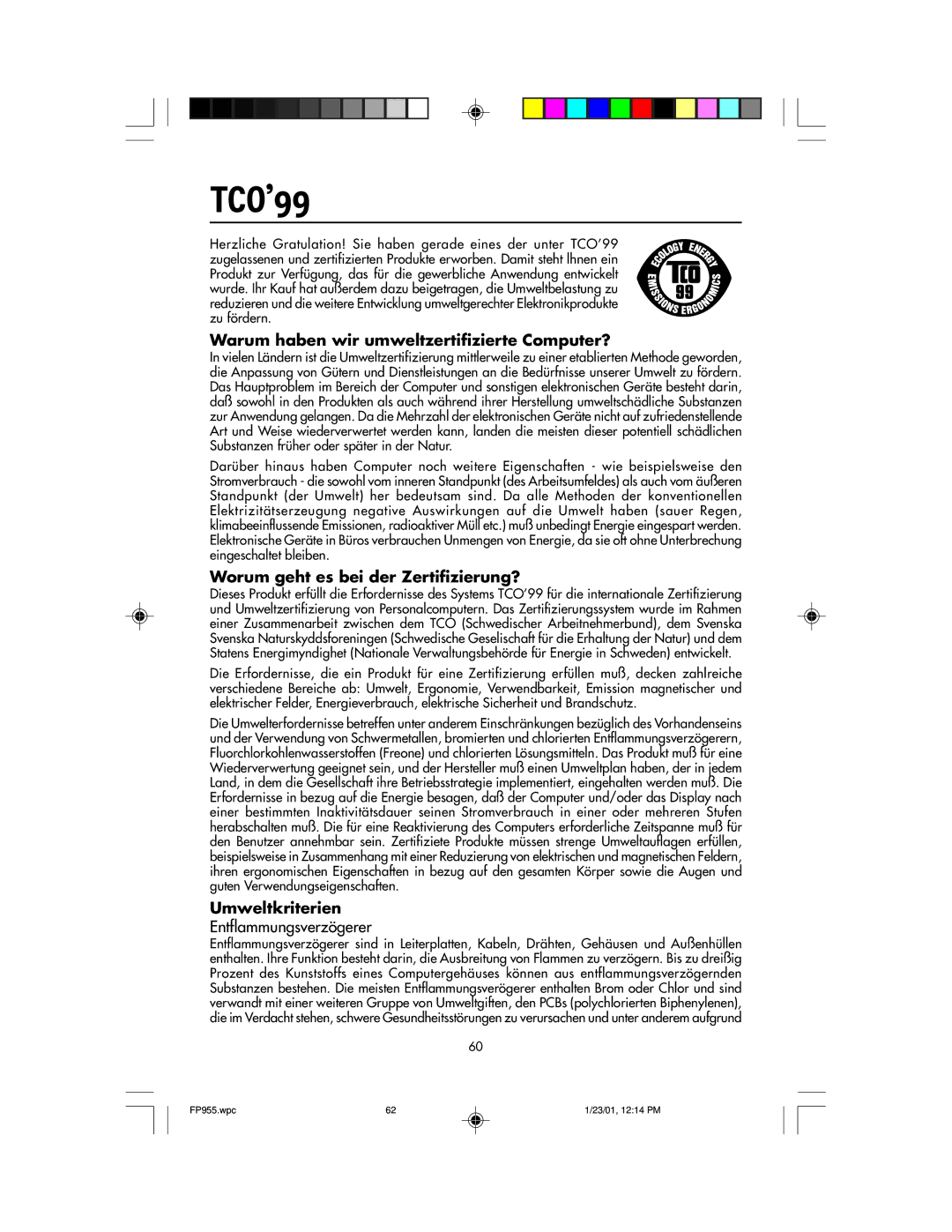 NEC FP955 user manual Warum haben wir umweltzertifizierte Computer?, Worum geht es bei der Zertifizierung?, Umweltkriterien 