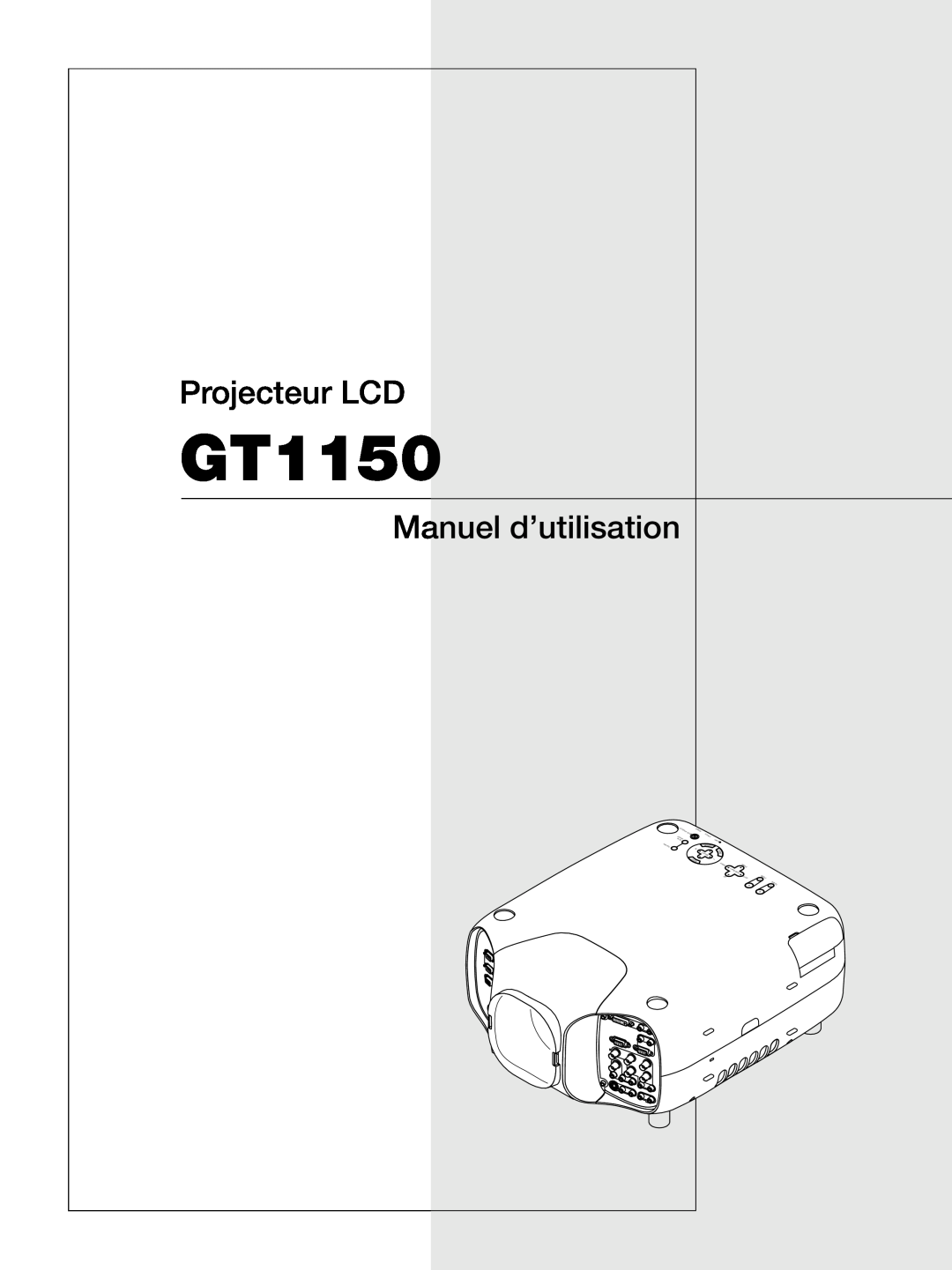 NEC GT1150 manuel dutilisation Projecteur LCD, Manuel d’utilisation 