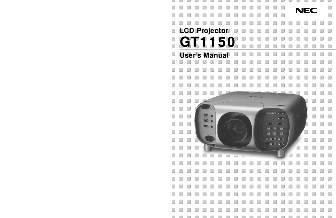NEC GT1150 user manual LCDProjector, User’s Manual 