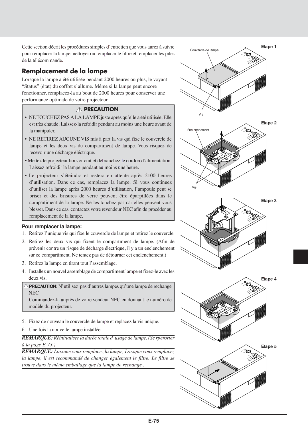 NEC GT2000, GT2000R user manual Pour remplacer la lampe, Etape 