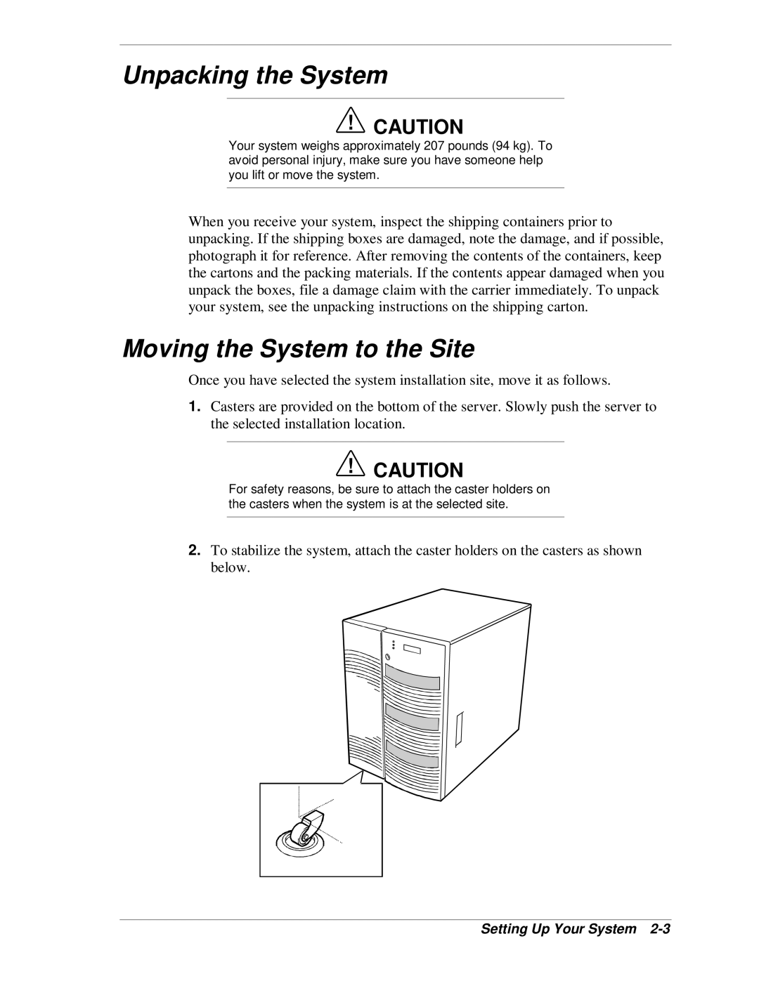 NEC HX4500 manual Unpacking the System, Moving the System to the Site 