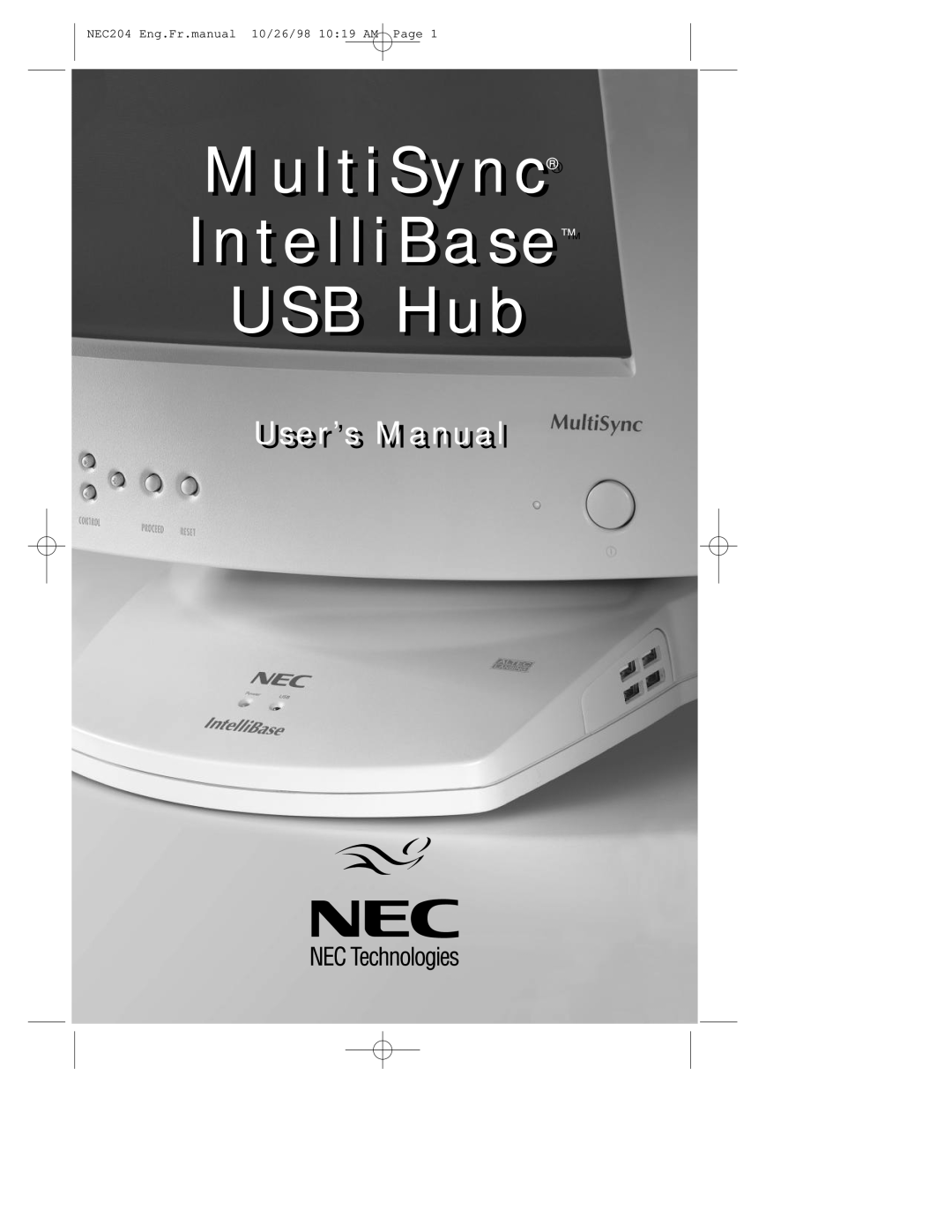 NEC A3844 user manual MultiSync, IntelliBase, USB Hub, User’s r’ss Manuall, NEC204 Eng.Fr.manual 10/26/98 10:19 AM Page 