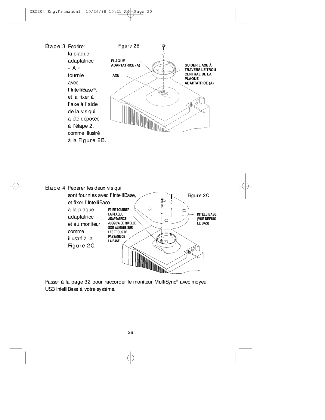 NEC IB-USB, A3844 user manual Étape 3 Repérer, La B, La plaque, Adaptatrice, Et au moniteur, Comme, Illustré à la 