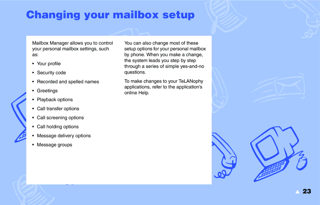 NEC IM-16 manual Changing your mailbox setup 