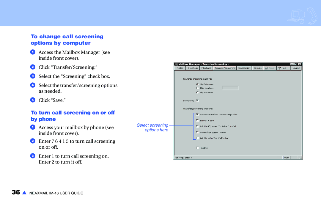 NEC IM-16 manual To change call screening options by computer, To turn call screening on or off by phone 