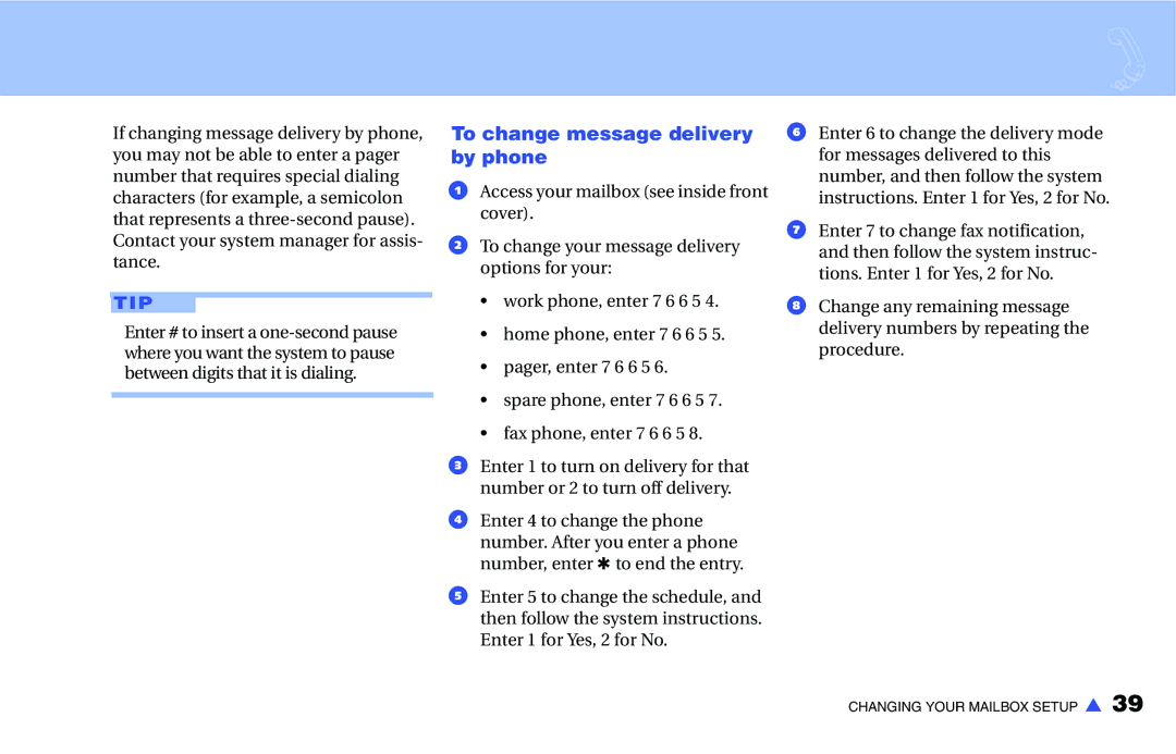 NEC IM-16 manual To change message delivery by phone 