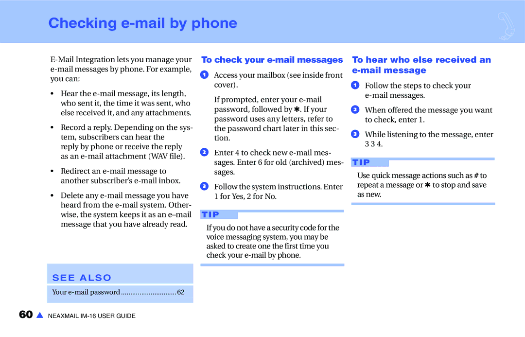 NEC IM-16 manual Checking e-mail by phone, To check your e-mail messages, To hear who else received an e-mail message 