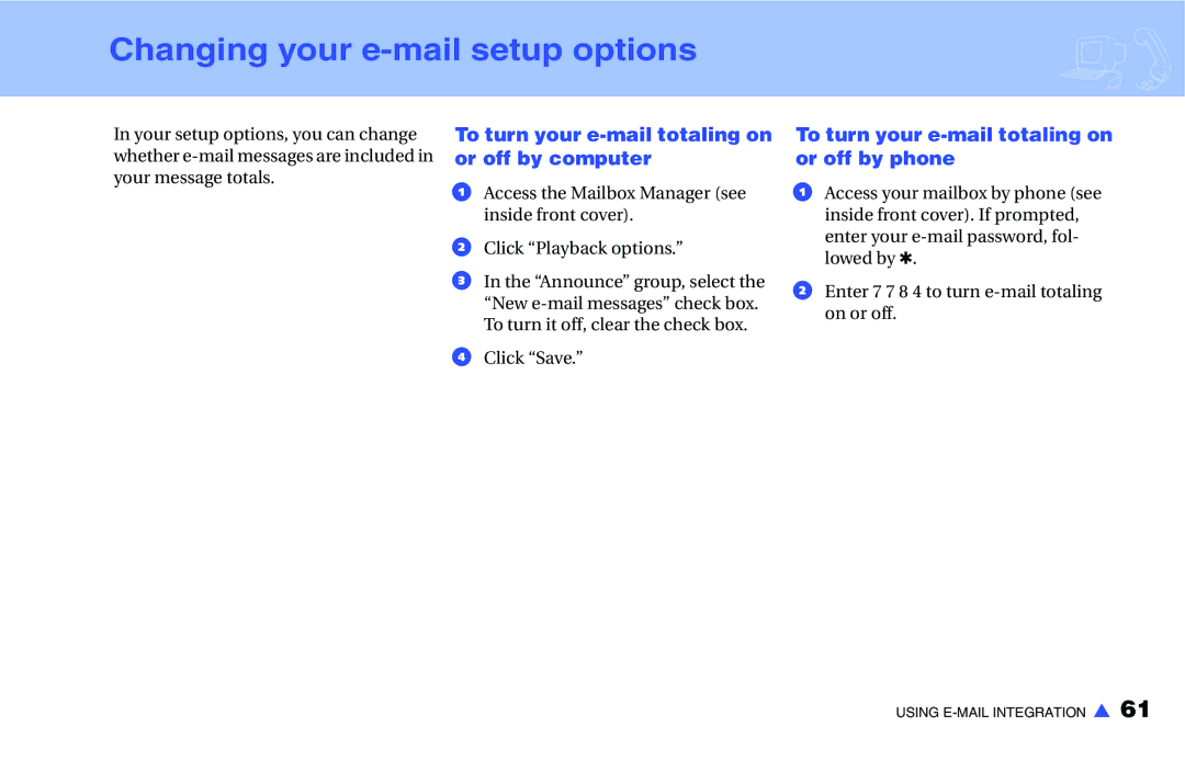 NEC IM-16 manual Changing your e-mail setup options, To turn your e-mail totaling on or off by computer 