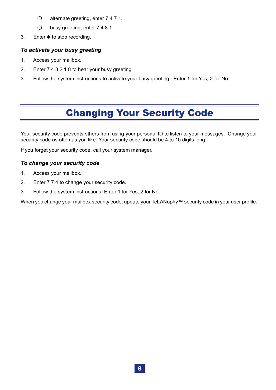 NEC IPK manual Changing Your Security Code, To activate your busy greeting, To change your security code 