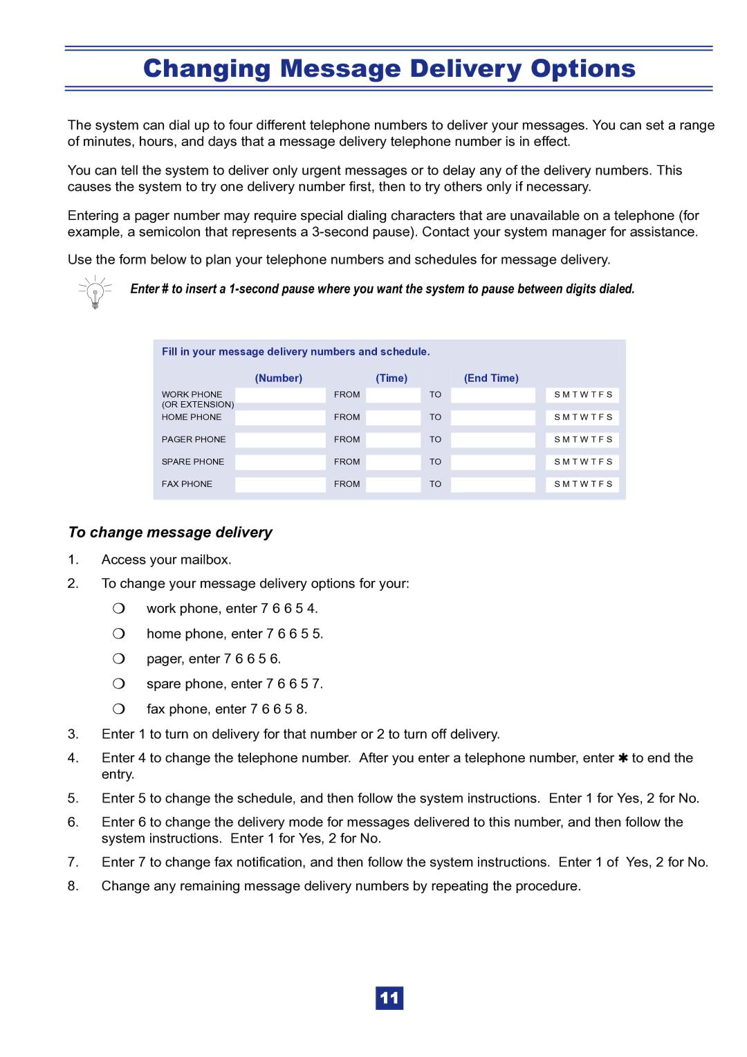 NEC IPK manual Changing Message Delivery Options, To change message delivery 