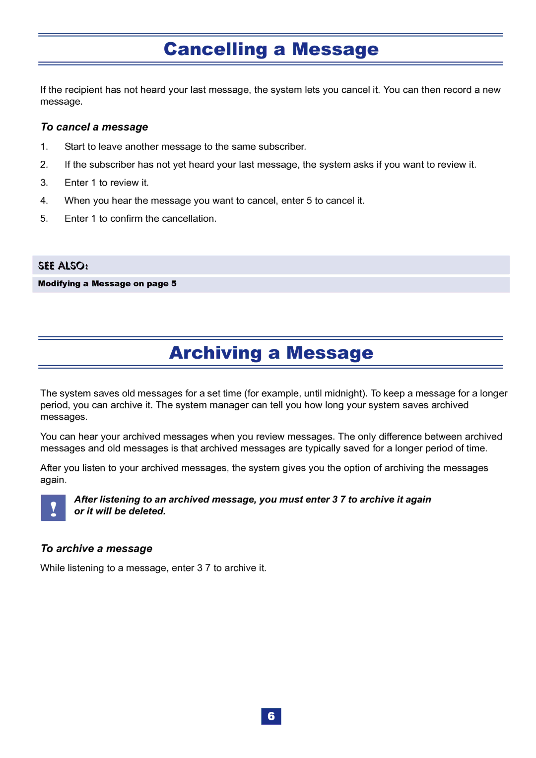 NEC IPK manual Cancelling a Message, Archiving a Message, To cancel a message, To archive a message 