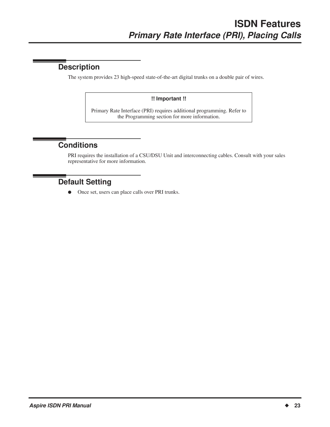 NEC ISDN-PRI manual Primary Rate Interface PRI, Placing Calls, Description 