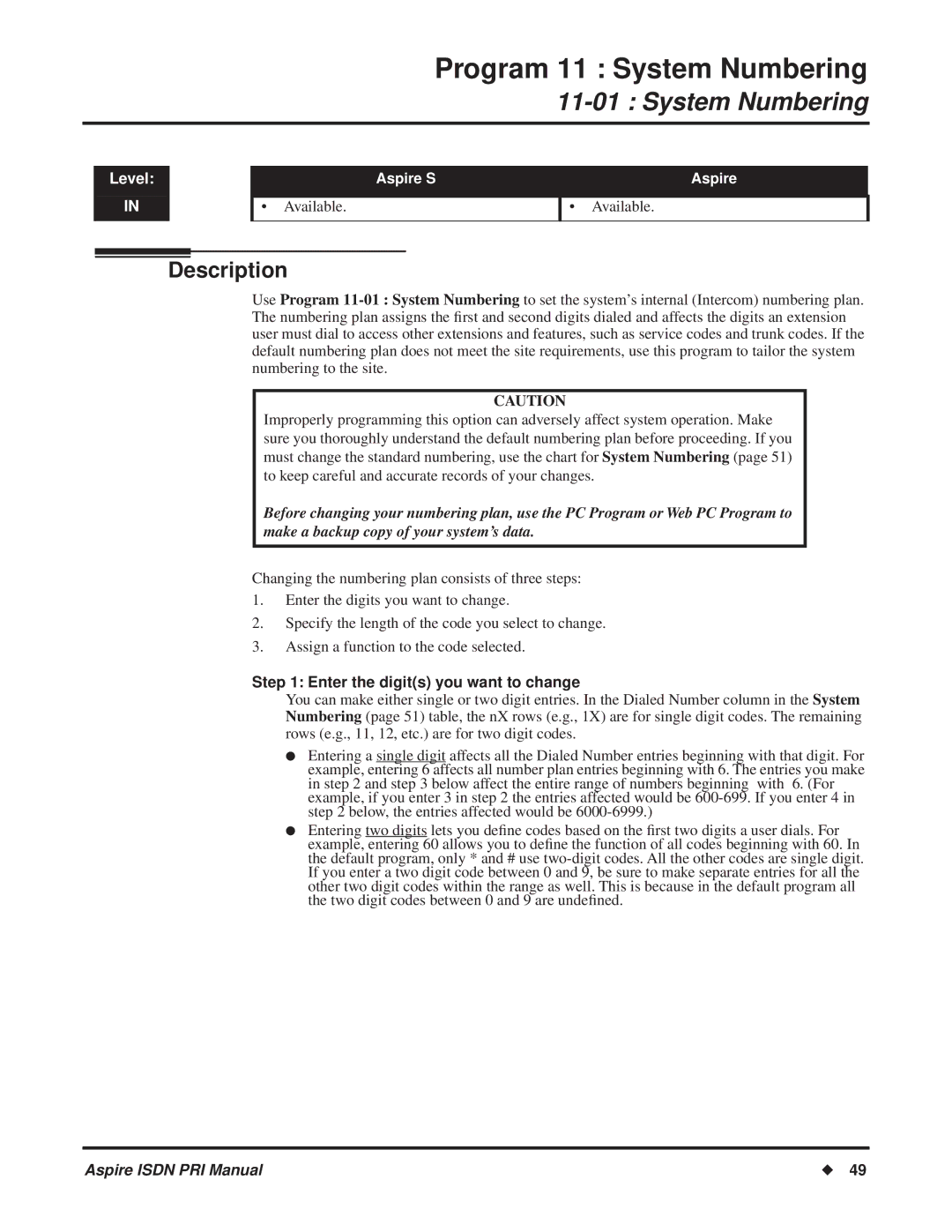 NEC ISDN-PRI manual Program 11 System Numbering, Enter the digits you want to change 