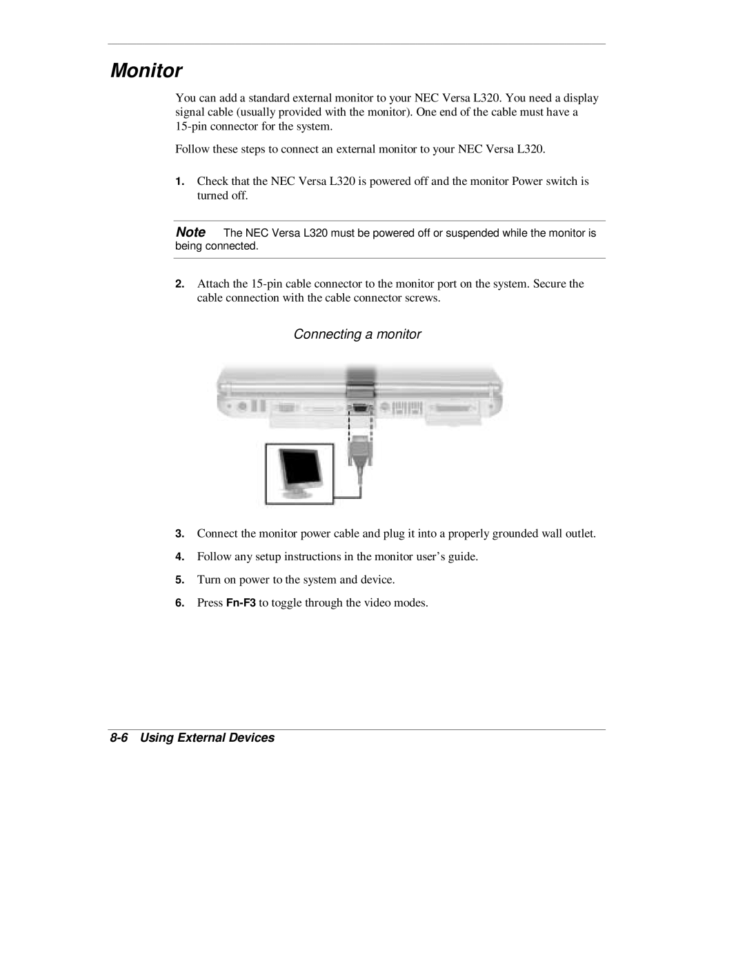 NEC L320 manual Monitor, Connecting a monitor 