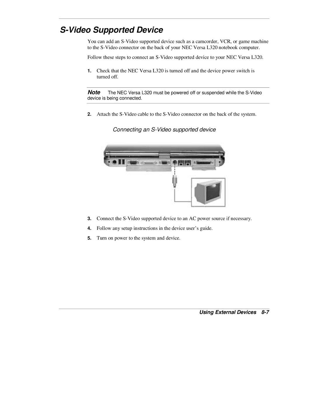 NEC L320 manual Video Supported Device, Connecting an S-Video supported device 