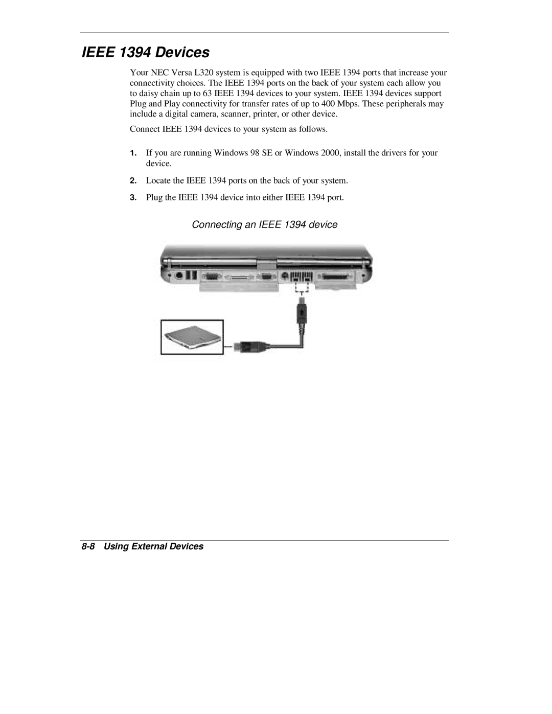 NEC L320 manual Ieee 1394 Devices, Connecting an Ieee 1394 device 