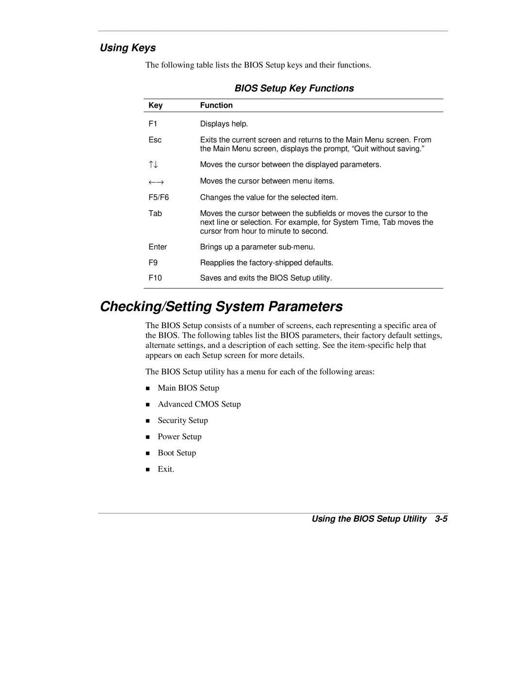 NEC L320 manual Checking/Setting System Parameters, Using Keys, Bios Setup Key Functions 