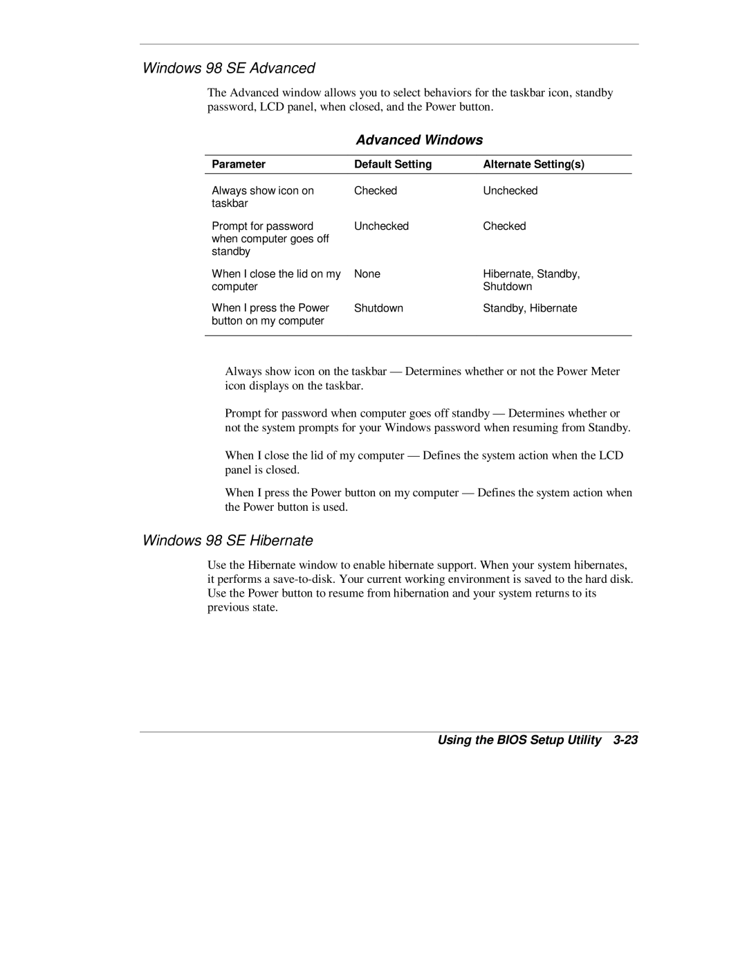 NEC L320 manual Windows 98 SE Advanced, Windows 98 SE Hibernate, Advanced Windows 