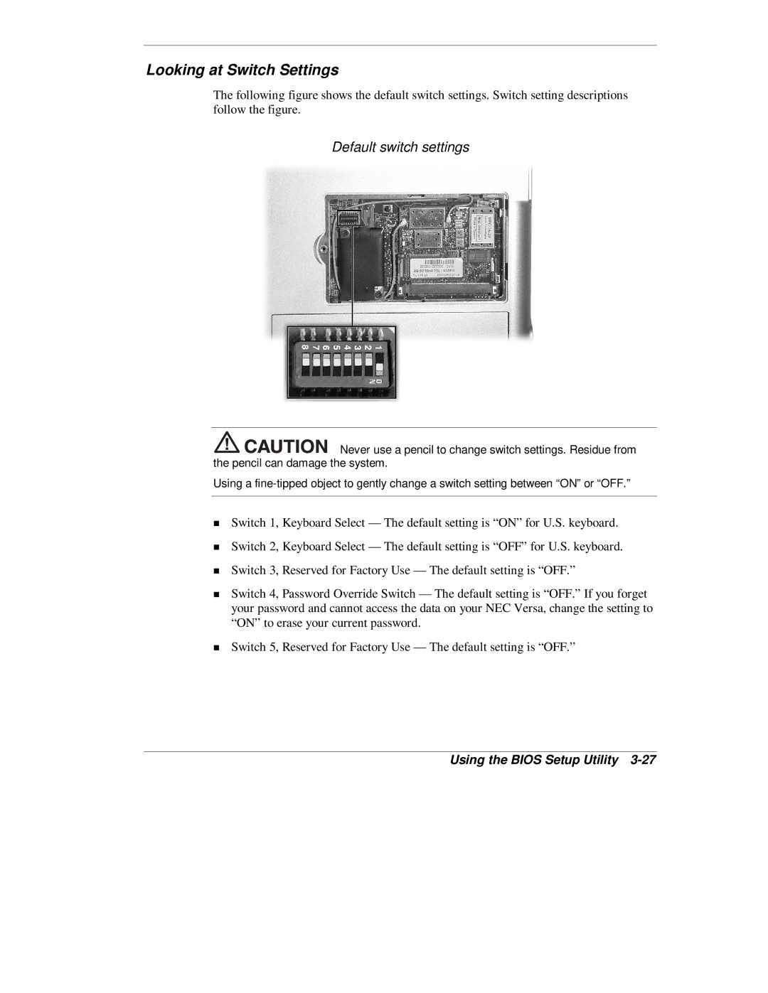 NEC L320 manual Looking at Switch Settings, Default switch settings 