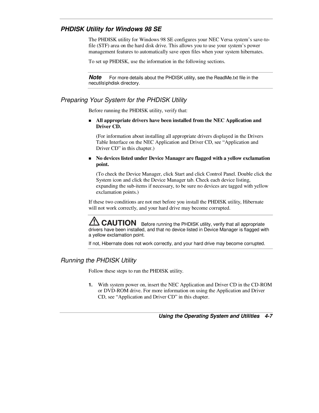 NEC L320 manual Phdisk Utility for Windows 98 SE, Preparing Your System for the Phdisk Utility, Running the Phdisk Utility 