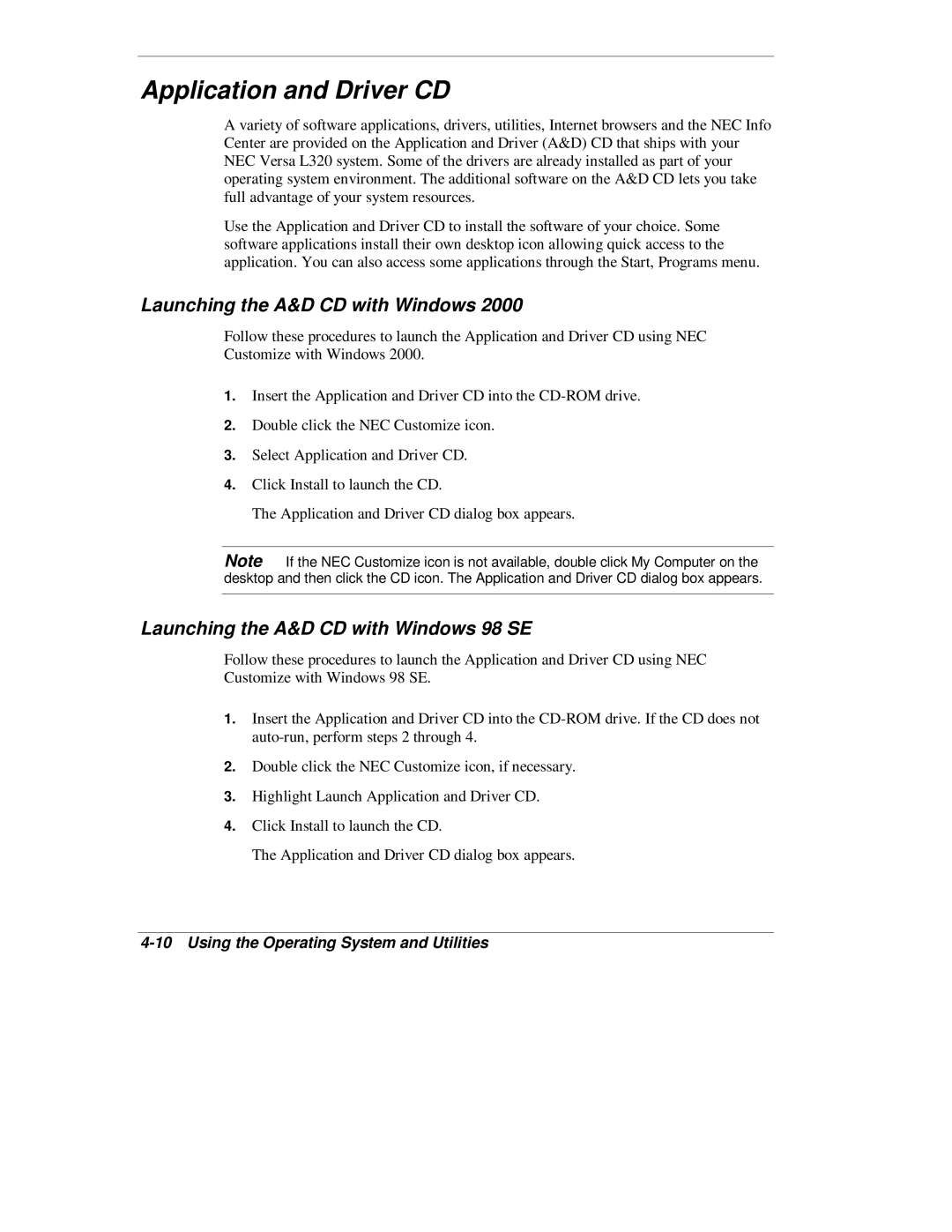 NEC L320 manual Application and Driver CD, Launching the A&D CD with Windows 98 SE 