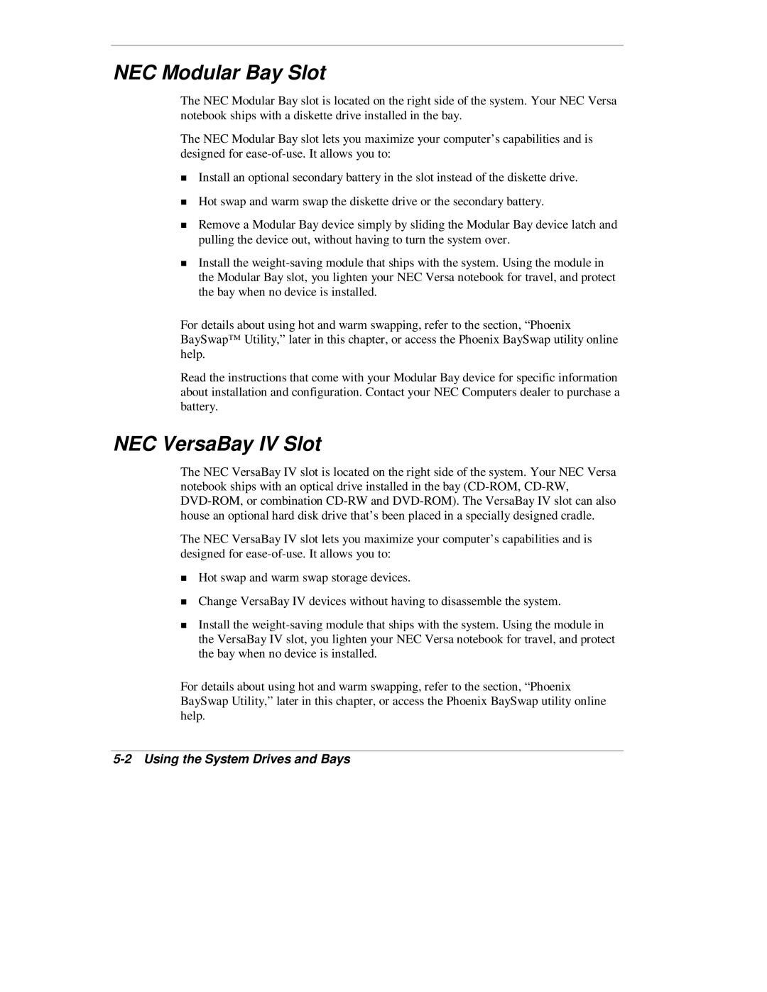 NEC L320 manual NEC Modular Bay Slot, NEC VersaBay IV Slot, Using the System Drives and Bays 