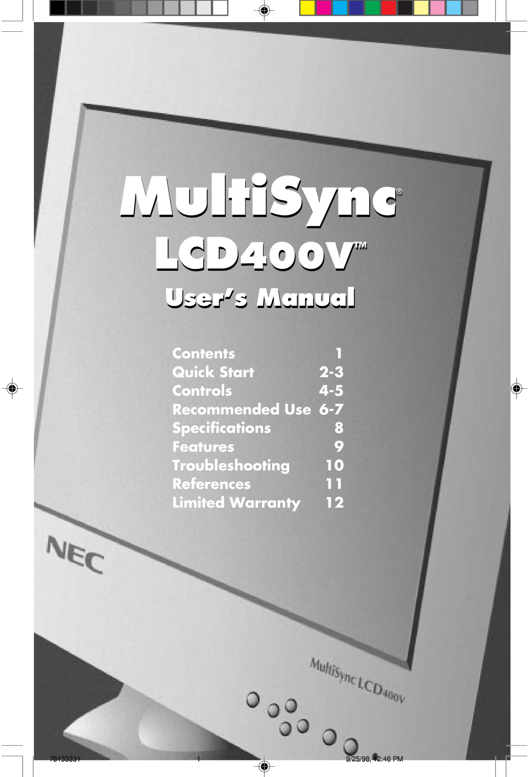 NEC LA-1422JMW user manual Contents, Quick Start, Controls, Recommended Use Specifications Features9, MultiSync, LCD400V 