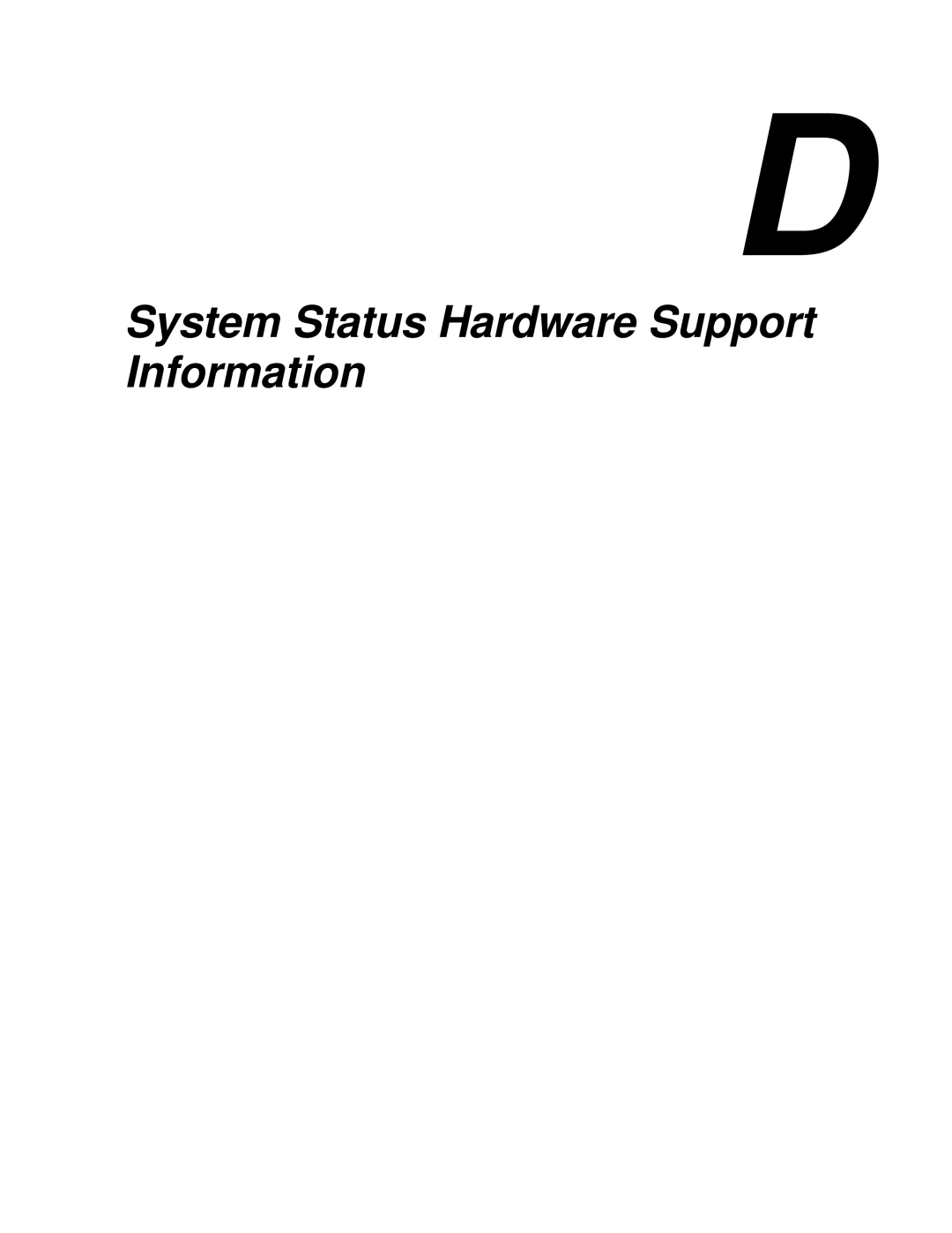 NEC LC1400 manual System Status Hardware Support Information 