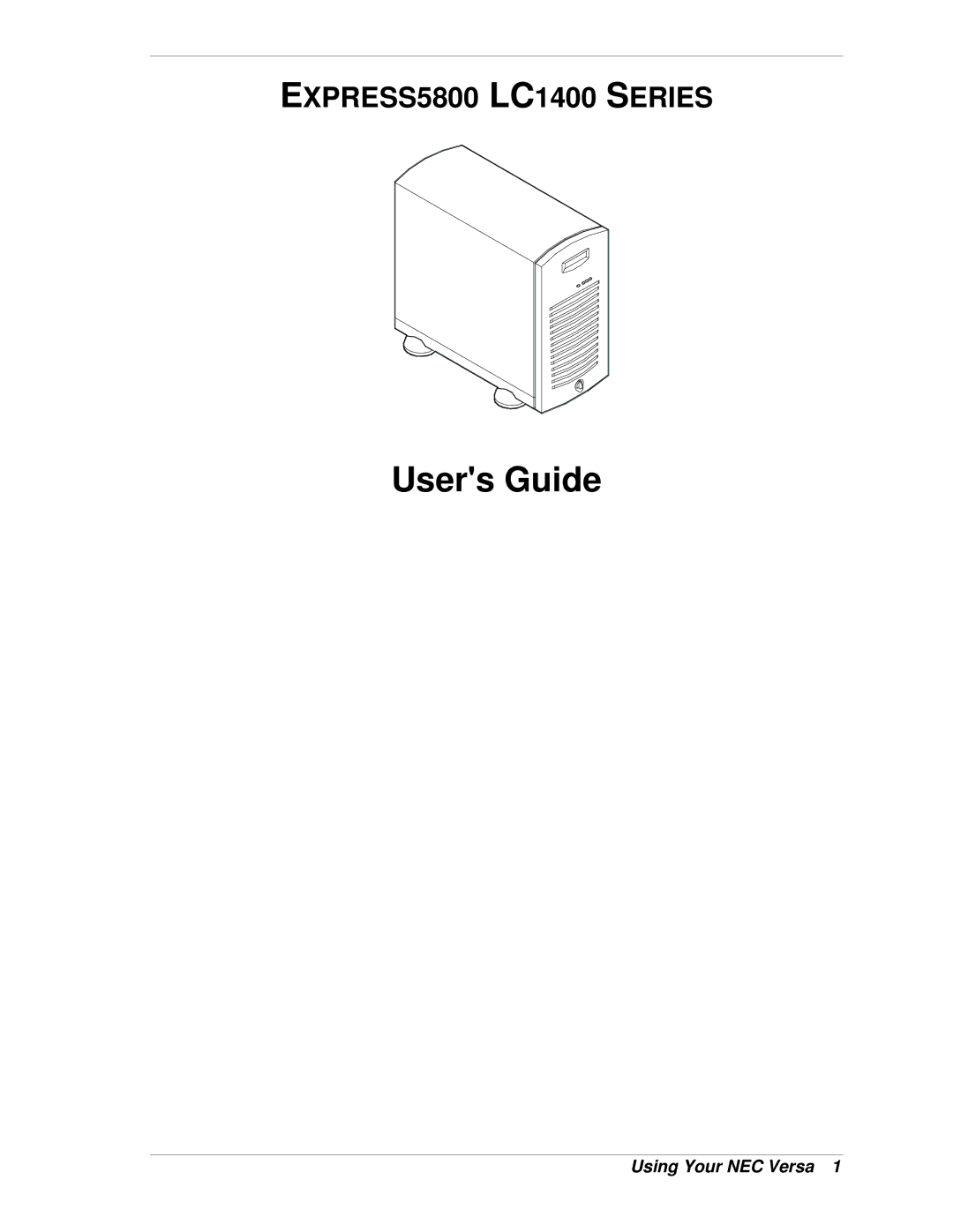 NEC LC1400 manual Users Guide, Using Your NEC Versa 